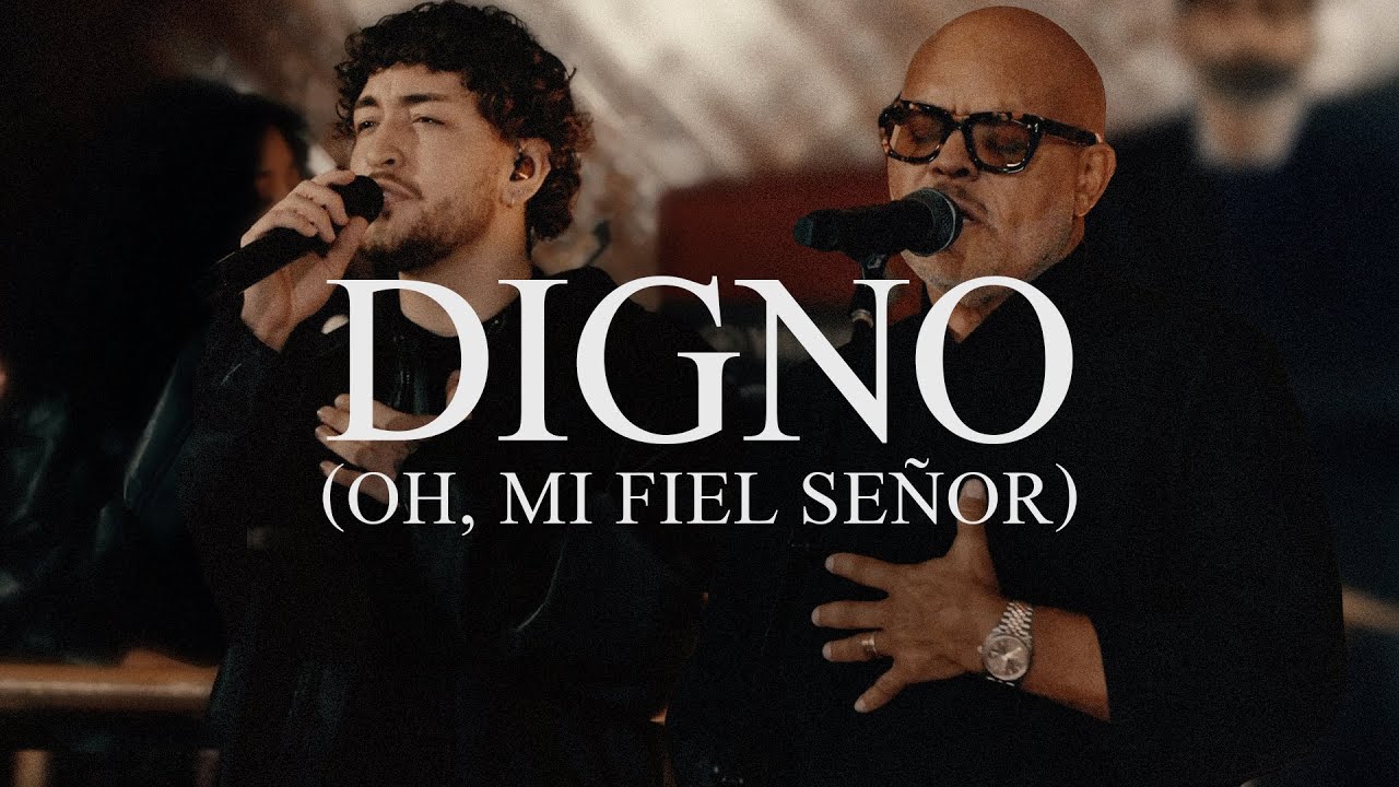 Israel & New Breed, Nate Diaz, Aaron Moses - Digno (Oh, Mi Fiel Se&ntilde;or)