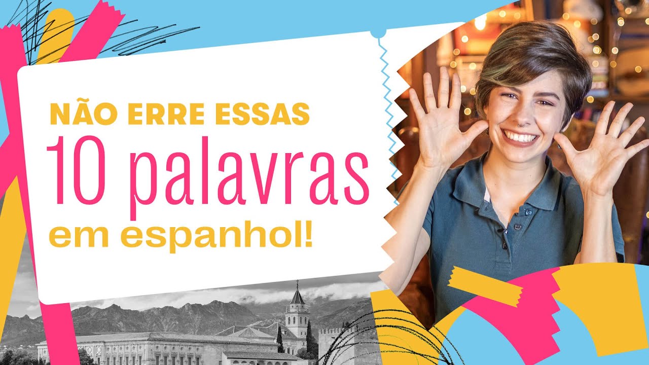 10 palavras em espanhol que você talvez esteja falando errado