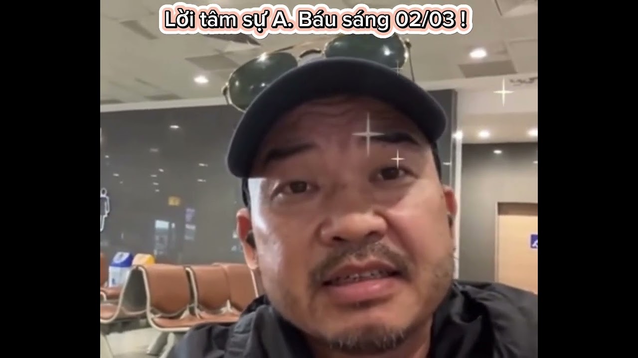Những lời tâm sự của A.Báu sáng 02/03