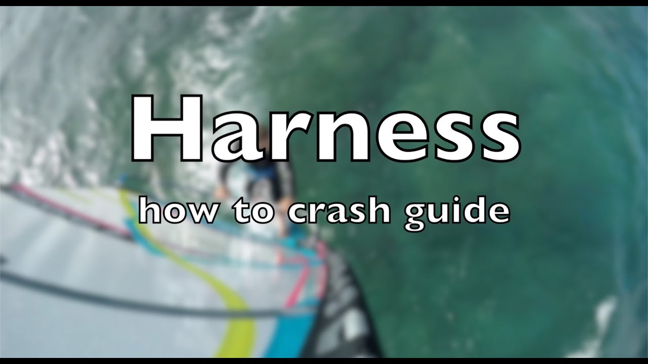 Know how to crash - don´t worry about using your Harness