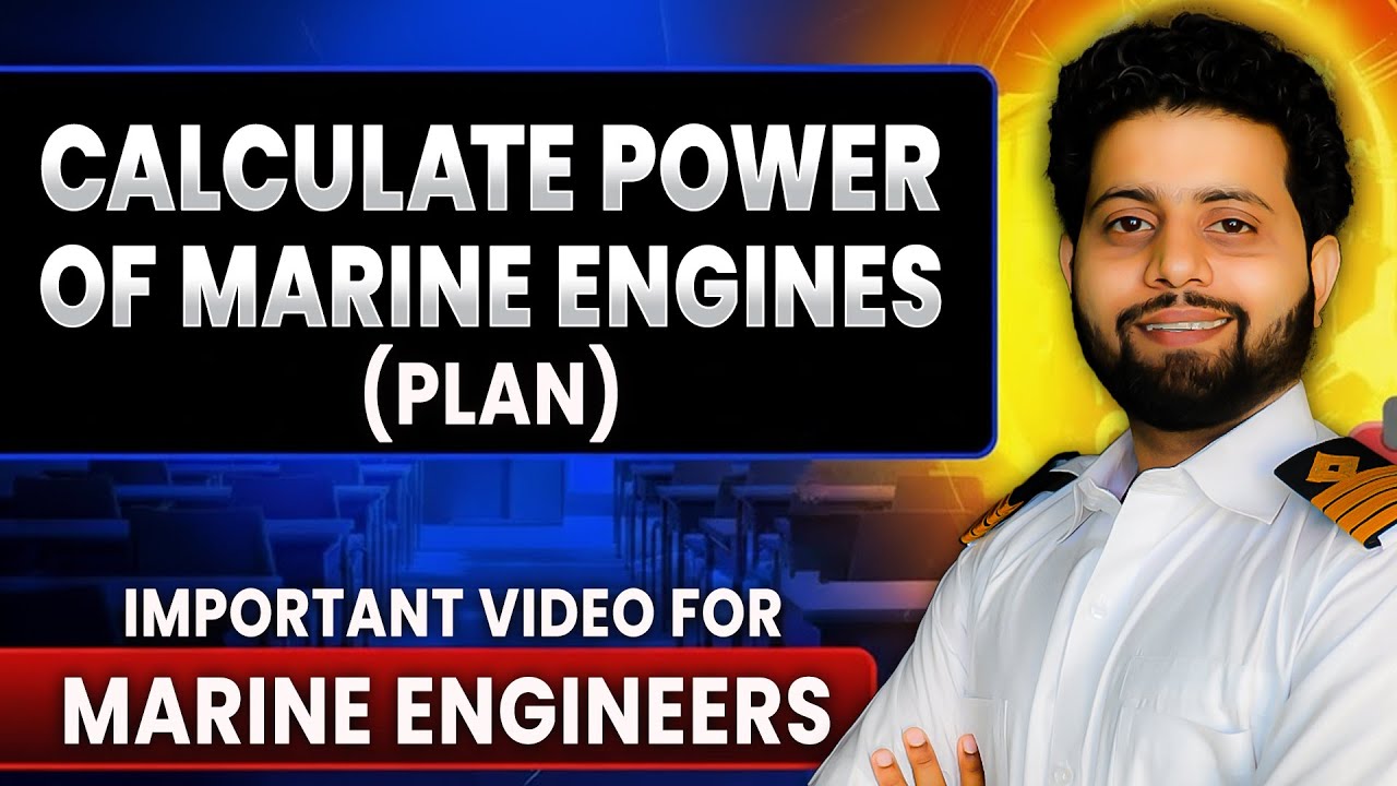 How to Calculate Power in Marine Engines: A Step-by-Step Guide for Engineers | Mean Indicated Power