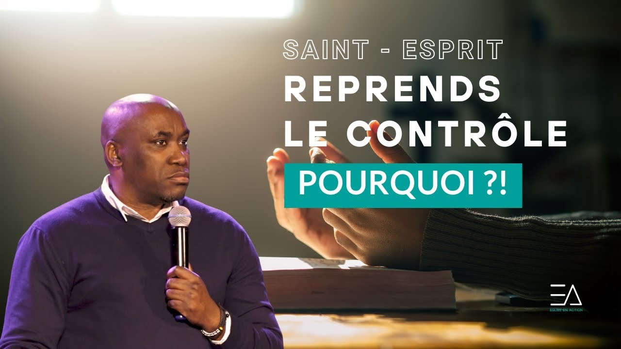 Pourquoi le Saint-Esprit doit reprendre le contrôle ? | Pasteur Sosthène MAKITA