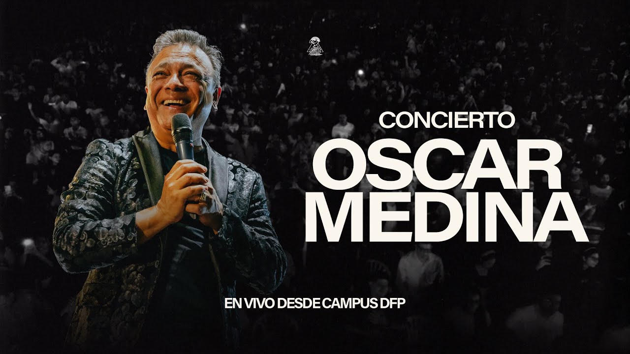 CONCIERTO OSCAR MEDINA | EN VIVO DESDE CAMPUS DFP | BARRANQUILLA - COLOMBIA