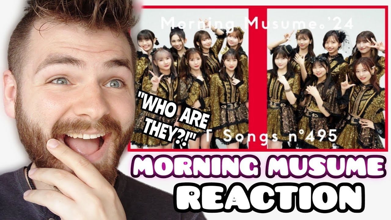 First Time Reacting to Morning Musume - 