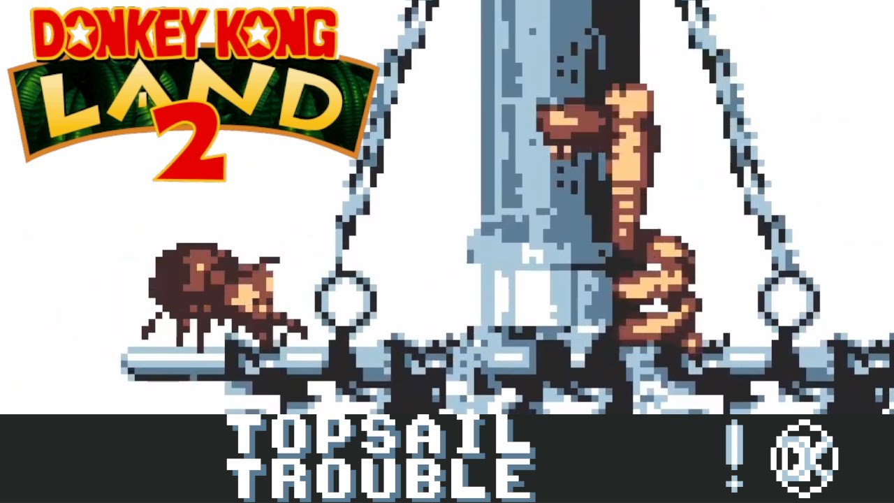 Donkey Kong Land 2 Topsail Trouble ! DK