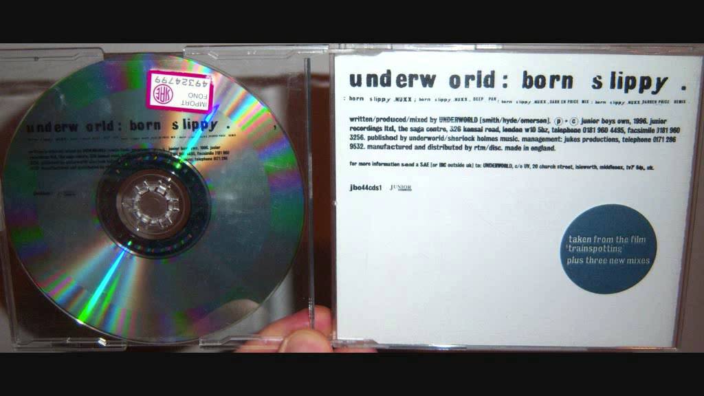 Underworld - Born slippy (1996 Deep pan)