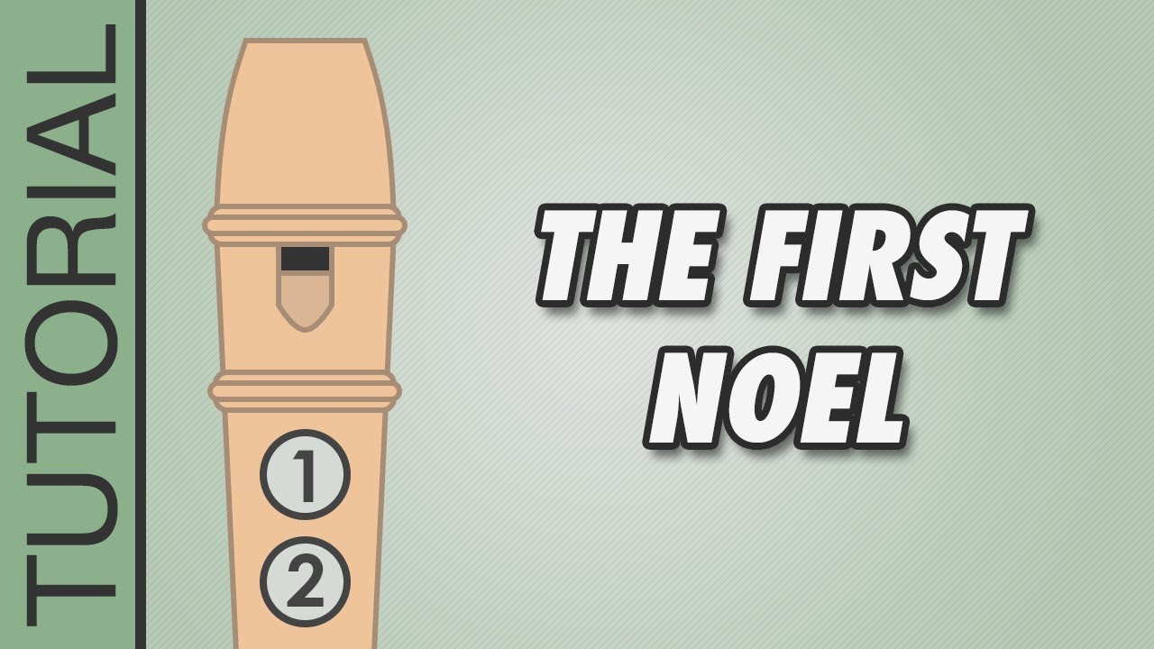 The First Noel 🎄 Recorder Notes Tutorial 🎄 EASY Christmas Songs