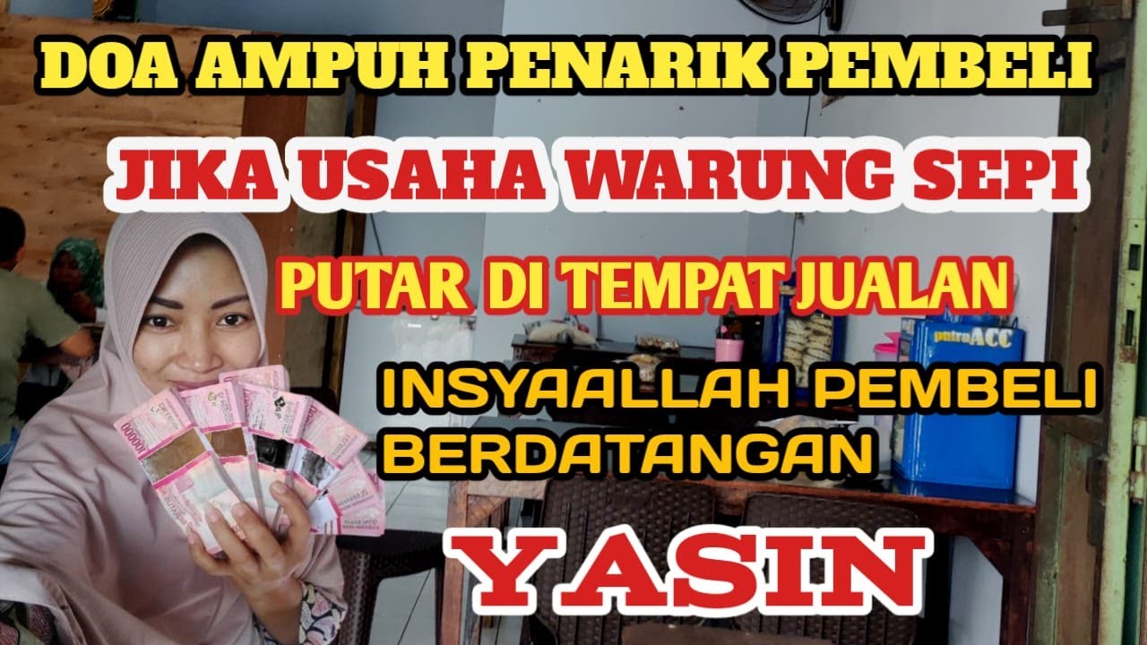 Surat Yasin Pelaris Warung dan Dagangan | Amalan Pembuka Rezeki Tiada Henti