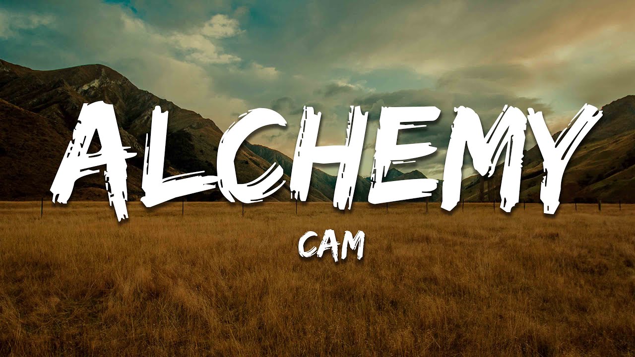 Cam - Alchemy (Lyrics)