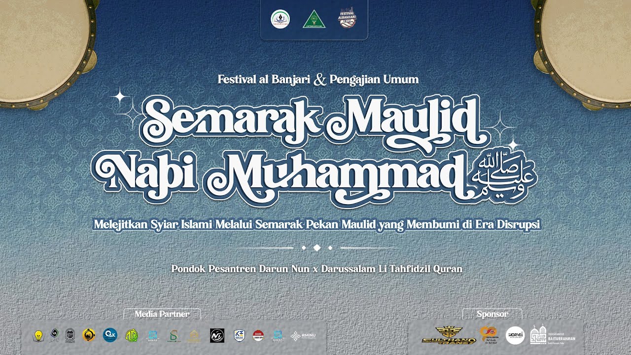 FESTIVAL AL BANJARI II SEMARAK MAULID NABI MUHAMMAD SAW || DARUN NUN X DARUSSALAM