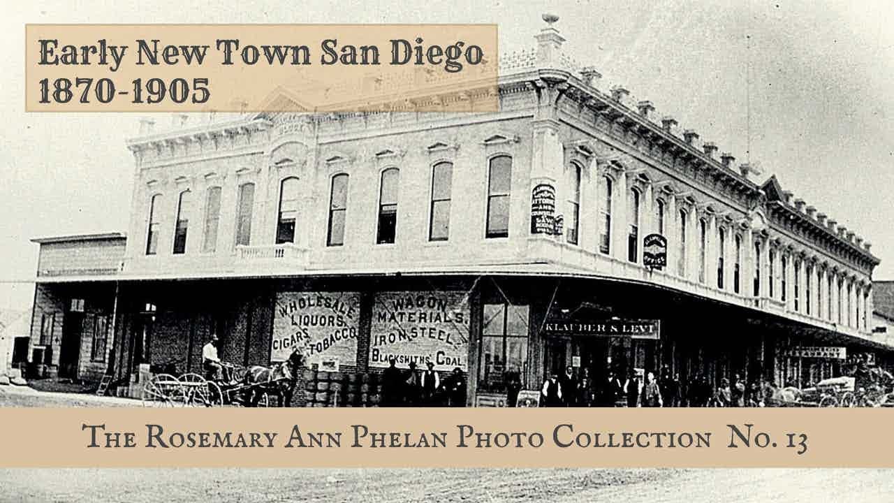 Early New Town San Diego 1870 1910