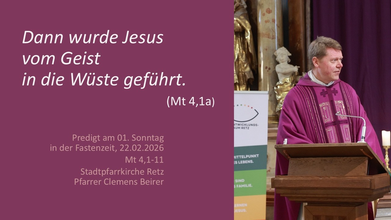 Predigt 20260222 1. Sonntag in der Fastenzeit im Jahreskreis A | Mt 4,1-11
