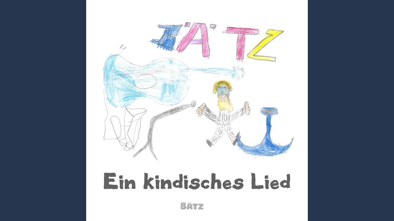 Ein kindisches Lied