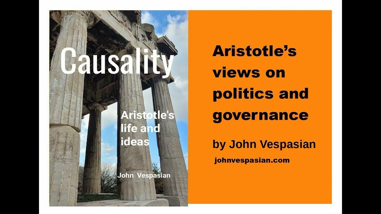 Aristotle’s views on politics and governance