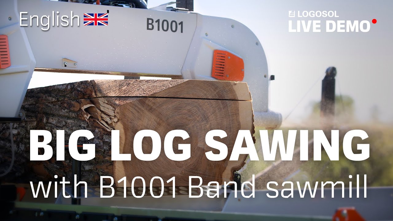 Big log sawing with B1001 Band Sawmill!  | LOGOSOL LIVE