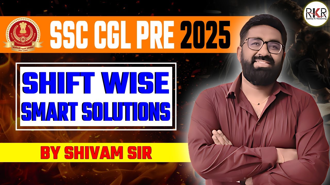 SSC CGL Pre 2025 | Shift Wise Smart Solution | Maths PYQ Paper Solution | Part 02 | By Shivam Sir