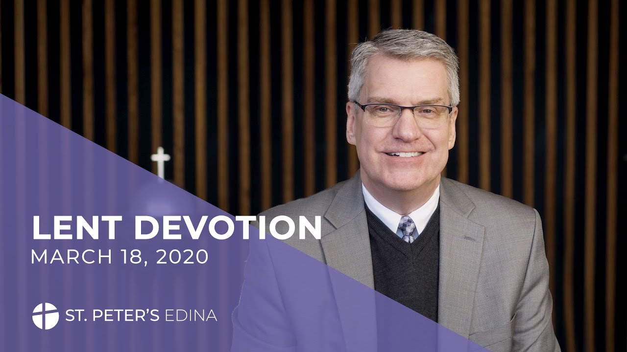 March 18 Lent Devotion