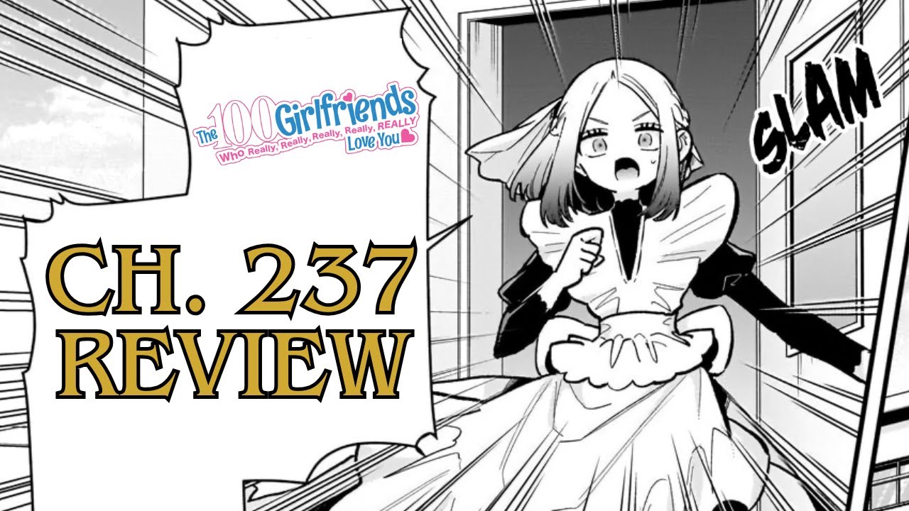 It's Mai Turn To Be The Protagonist! - 100 Girlfriends Chapter 237 Review