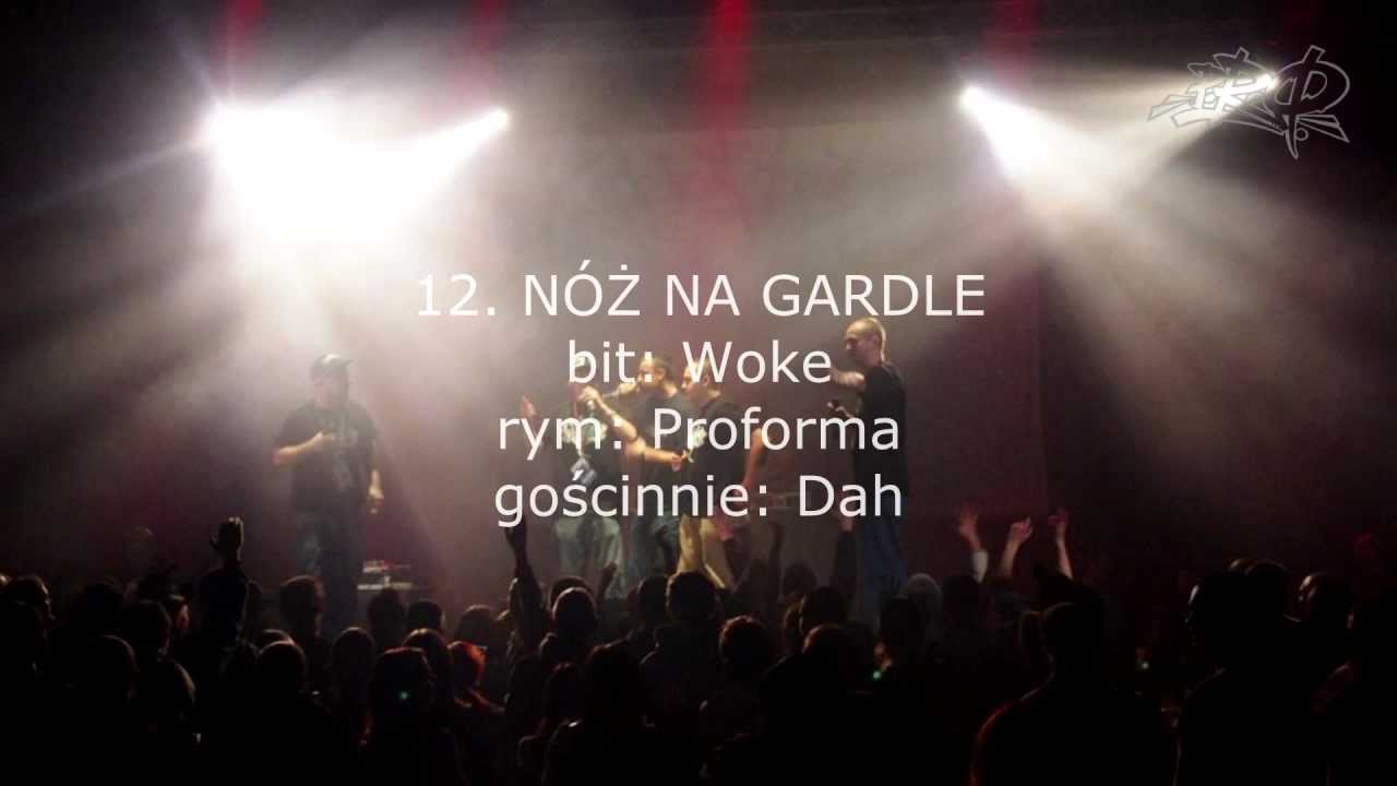 Proforma ft. Dahilla - Nóż na Gardle ( Sylk, Kejraz, Erha, Cones, Dahilla )