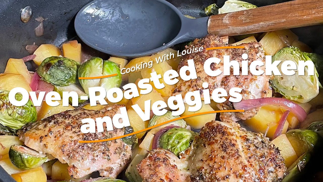 Oven Roasted Chicken and Veggies - Pampered Chef