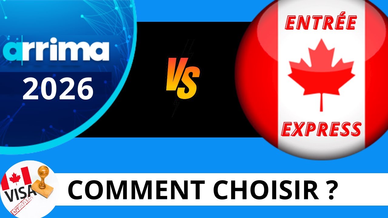 ARRIMA ou ENTREE EXPRESS 2026: Comment choisir ?