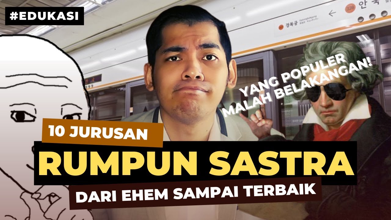 10 Jurusan Sastra TERBAIK! Terbaik Bukan Jurusan Sastra Korea!
