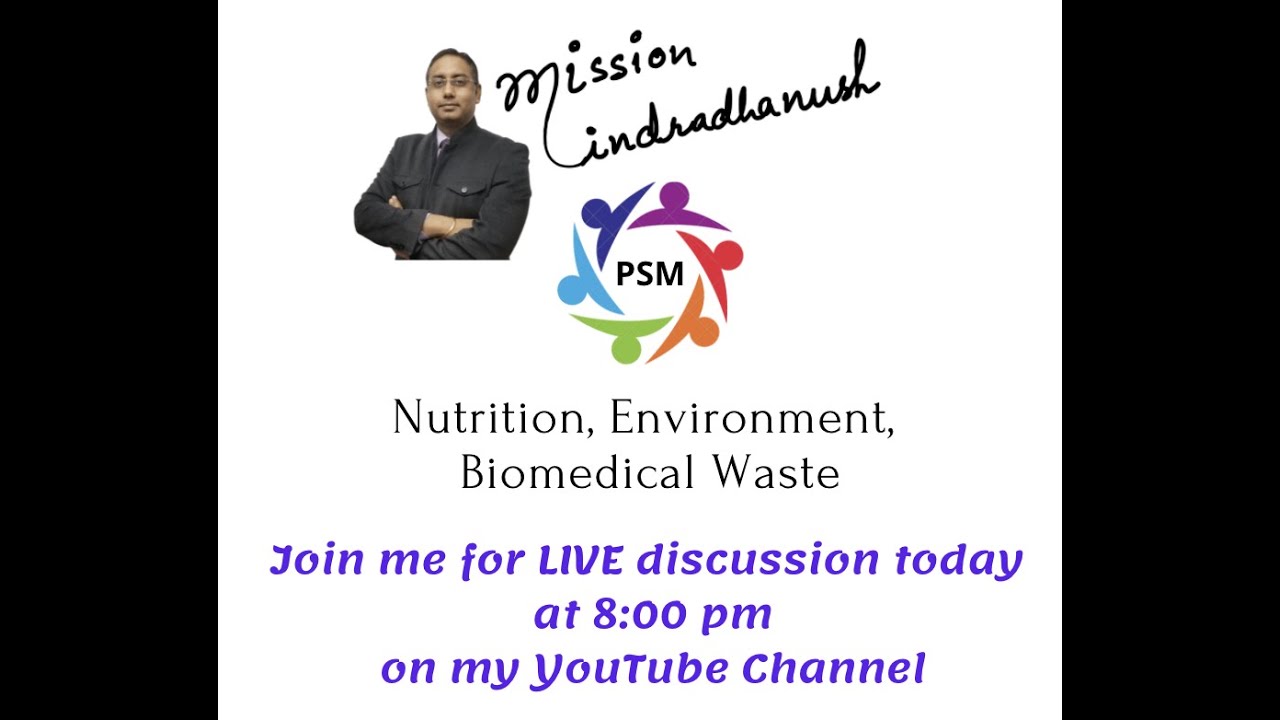 Session #5 - Nutrition, Environment, Biomedical waste
