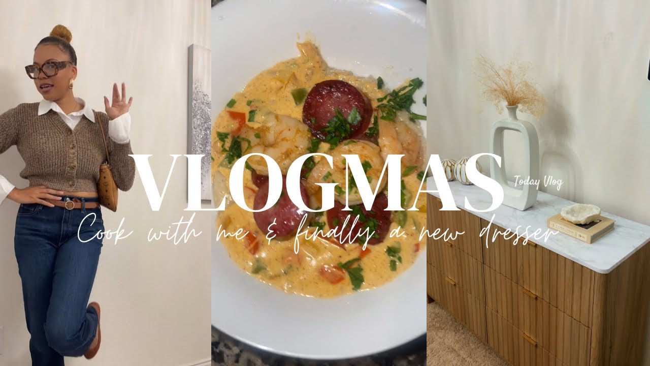 VLOGMAS | NEW DRESSER FINALLY | COOK WITH ME | GRITS & SHRIMP FOR DINNER