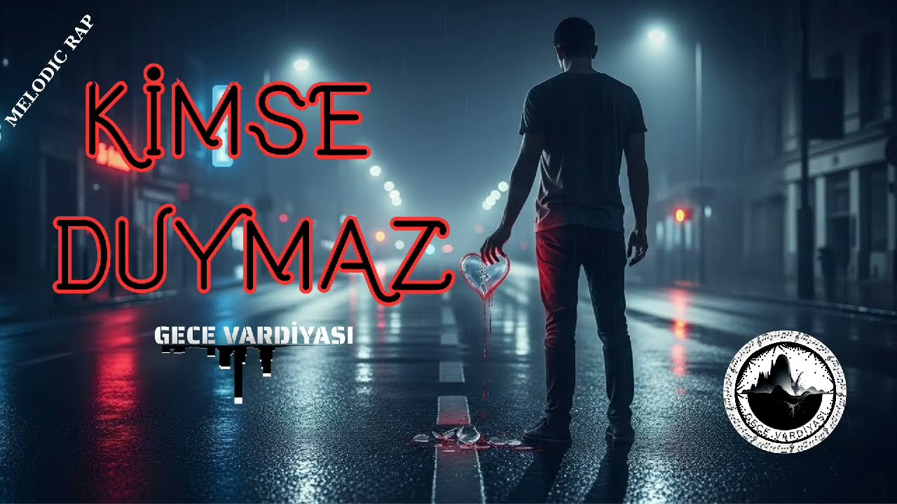 Kimse Duymaz |  Melodic Rap | GECE VARDİYASI