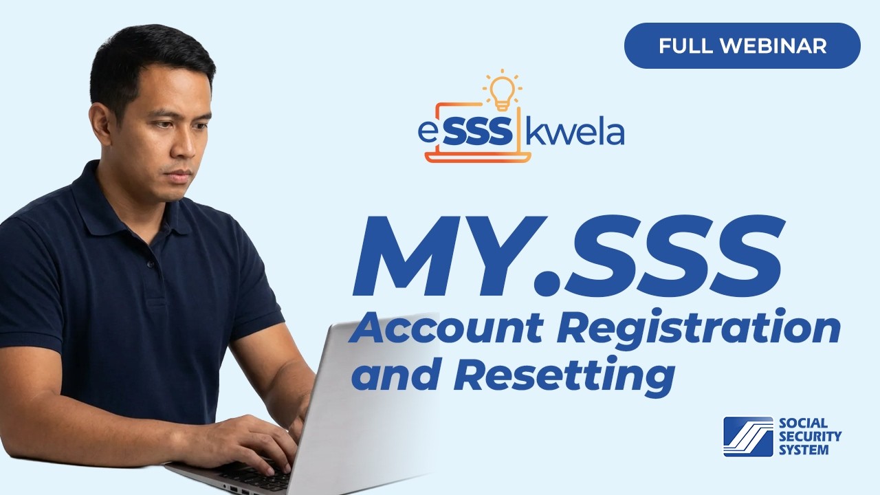 #eSSSkwela Webinar 2025 Episode 11 | My.SSS account registration and resetting