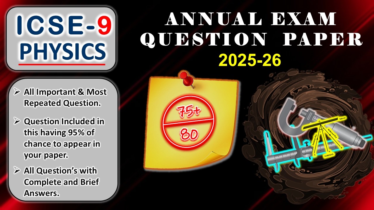 ICSE Class 9 Physics | Annual Question Paper | Answers | 2025-26
