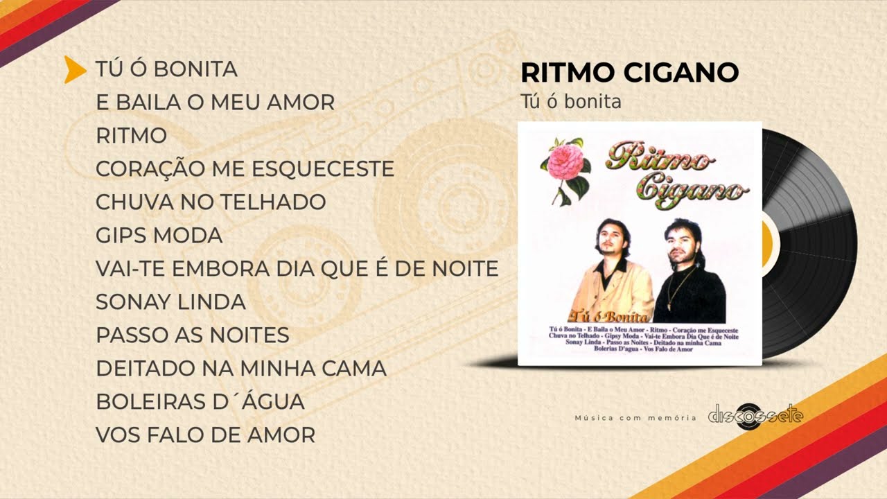 Ritmo cigano - Tú ó bonita (Full album)
