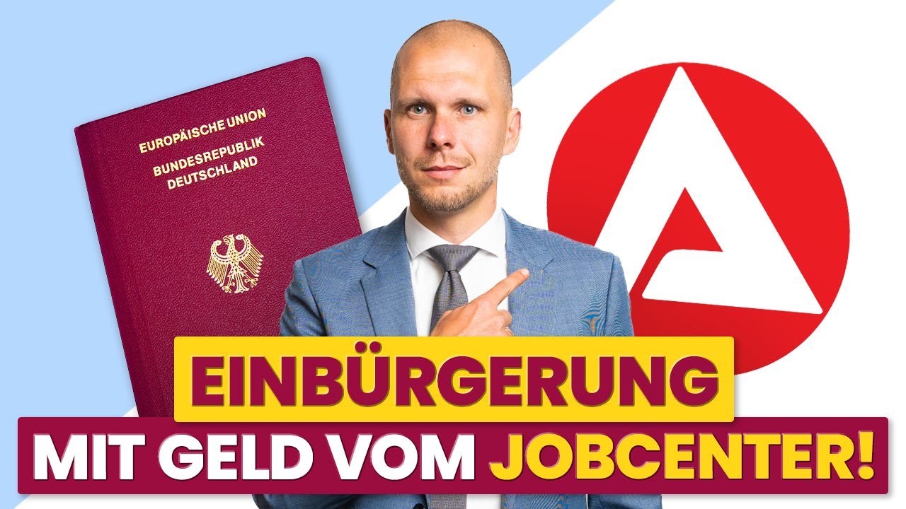 So wirst du trotz Geld vom Jobcenter eingebürgert!
