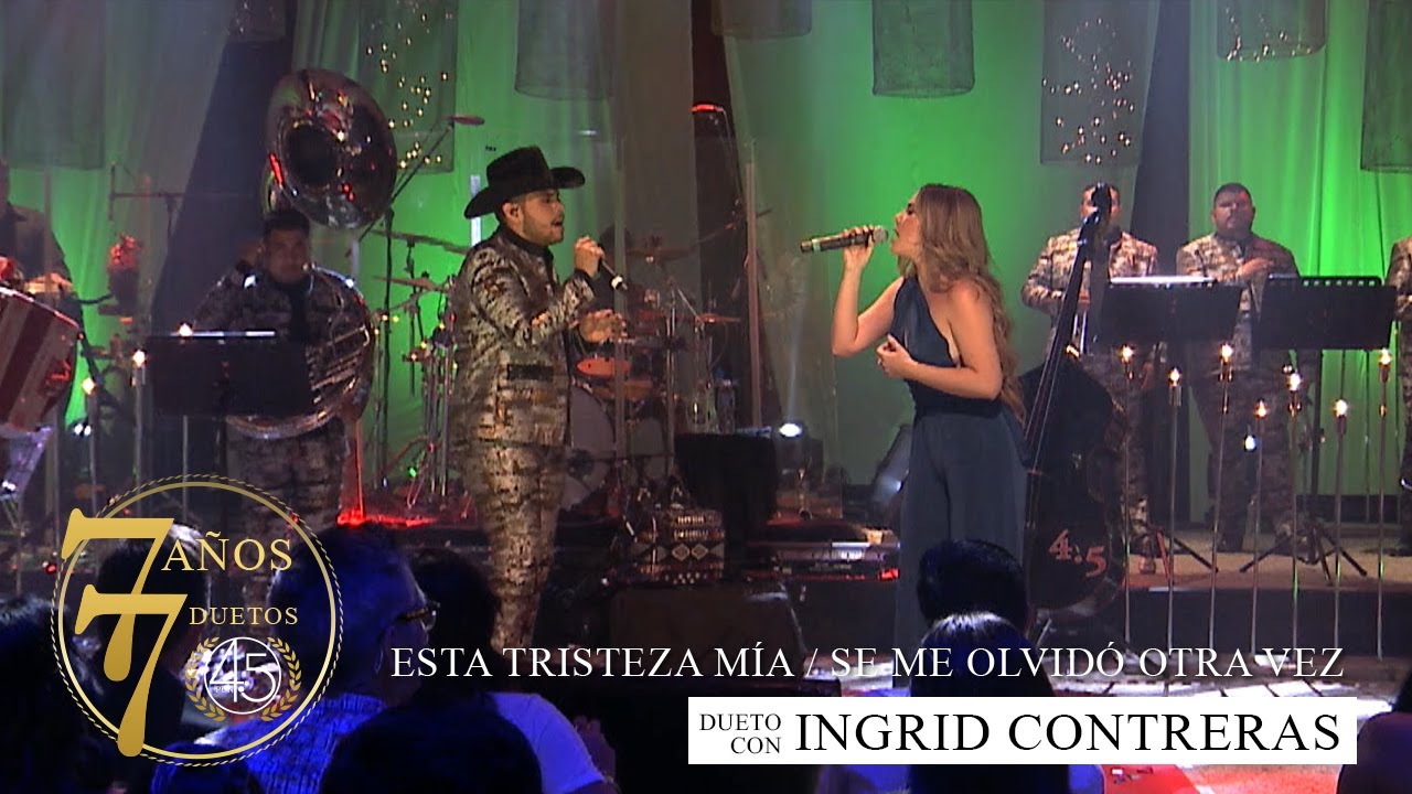 CuatroPunto5 - Esta Tristeza Mía / Se Me Olvidó Otra Vez ft. Ingrid Contreras [En Vivo]