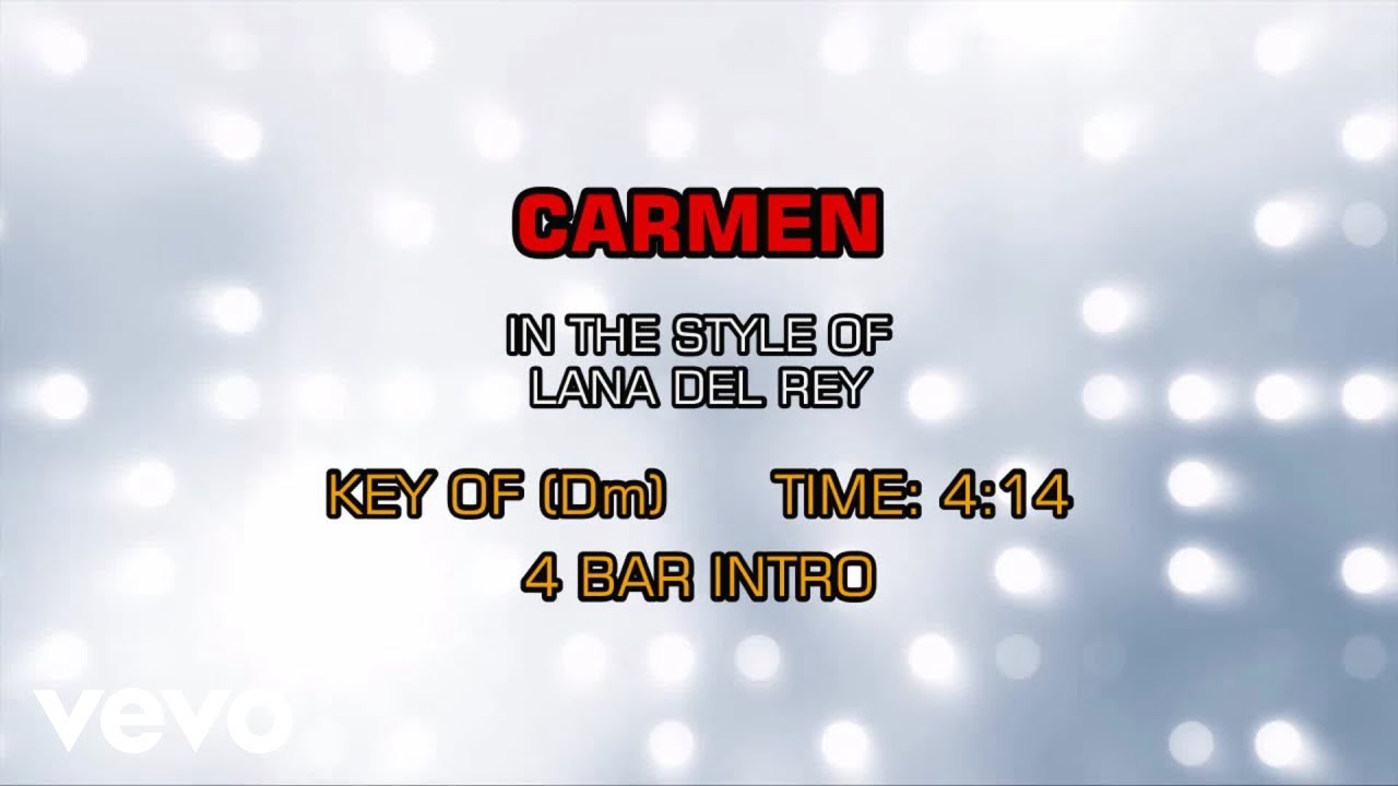 Lana Del Rey - Carmen (Karaoke)