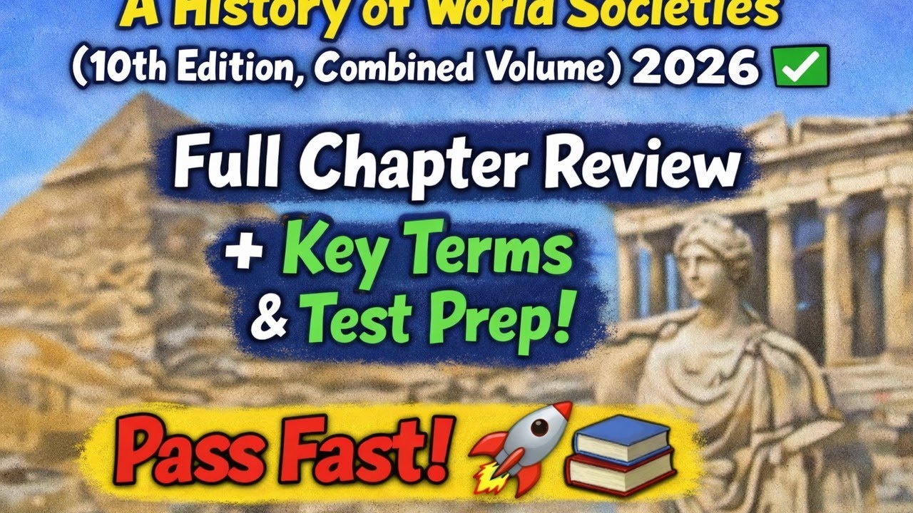 A History of World Societies (10th Edition, Combined Volume) 2026 ✅ Full Chapter Review + Key Terms