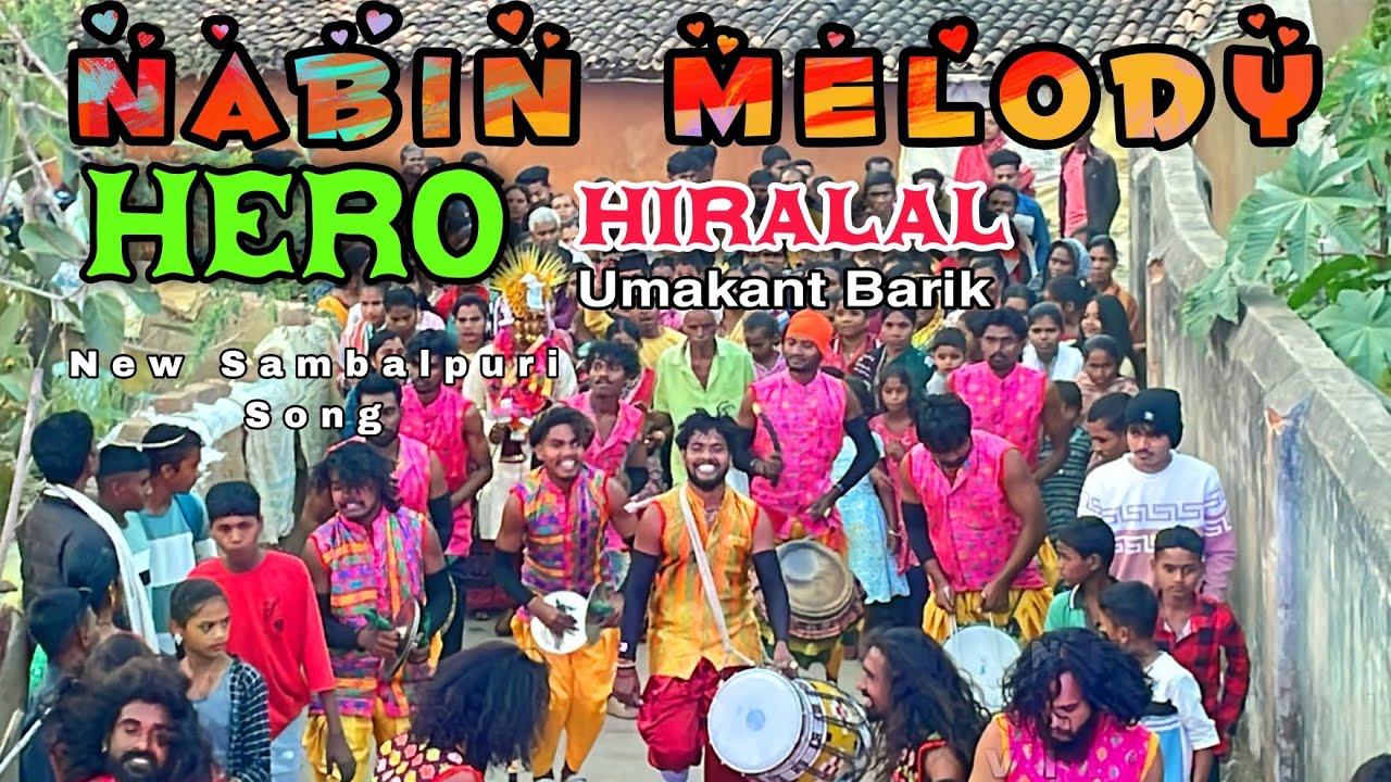 Hero Hiralal || UmaKant Barik || New Sambalapuri Song || Nabin Melody (Mob No.6371723765) #melody