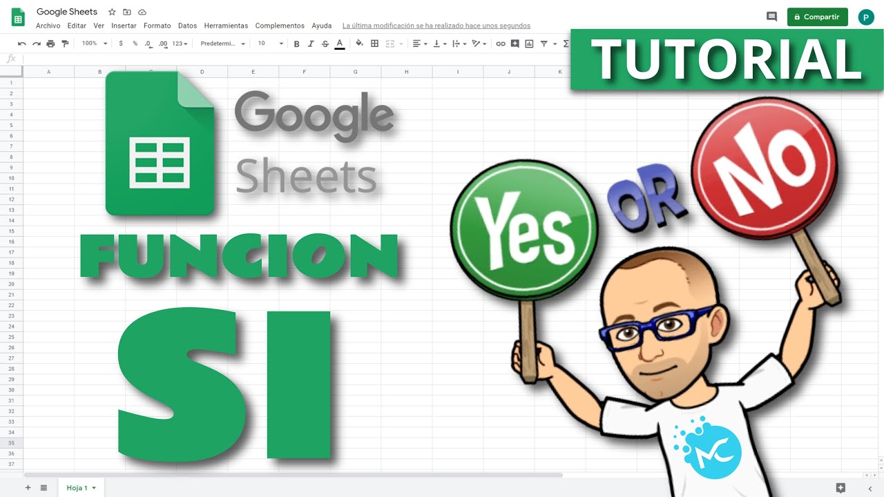 Google Sheets Tutorial En Español - Funcion SI, Y, O -  Conceptos Basicos