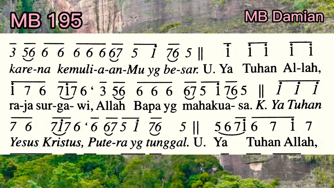 Madah Bakti 195, KEMULIAAN, Misa Te Deum
