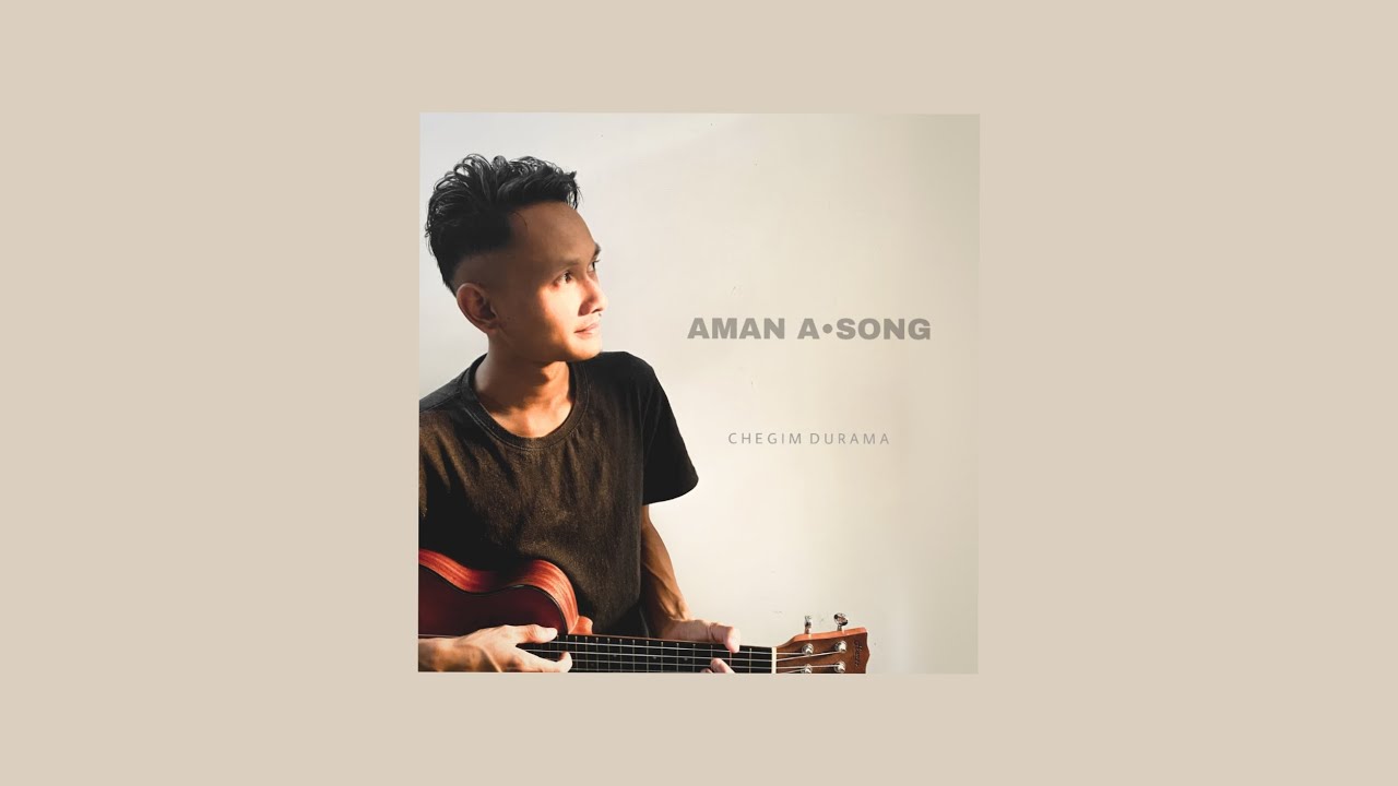 Aman A&bull;song | Chegim Durama