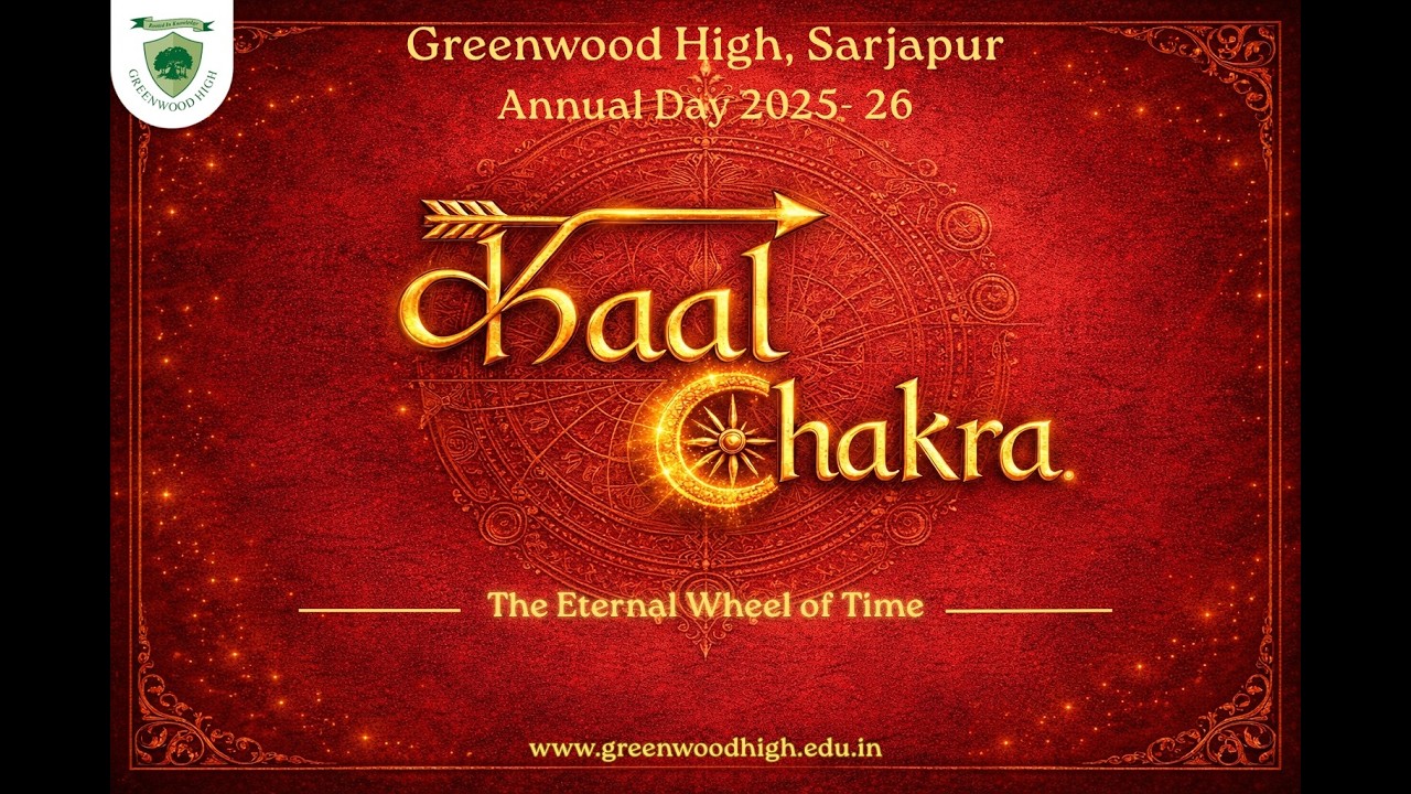 Kaal Chakra | Annual Day 2025&ndash;26 | Greenwood High ,Sarjapur