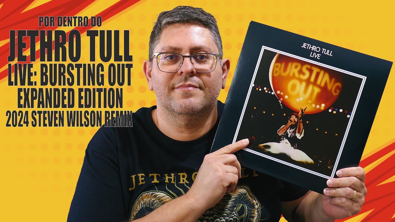 EP49 Jethro Tull Live Bursting Out (Expanded Edition - 2024 Steven Wilson Remix)