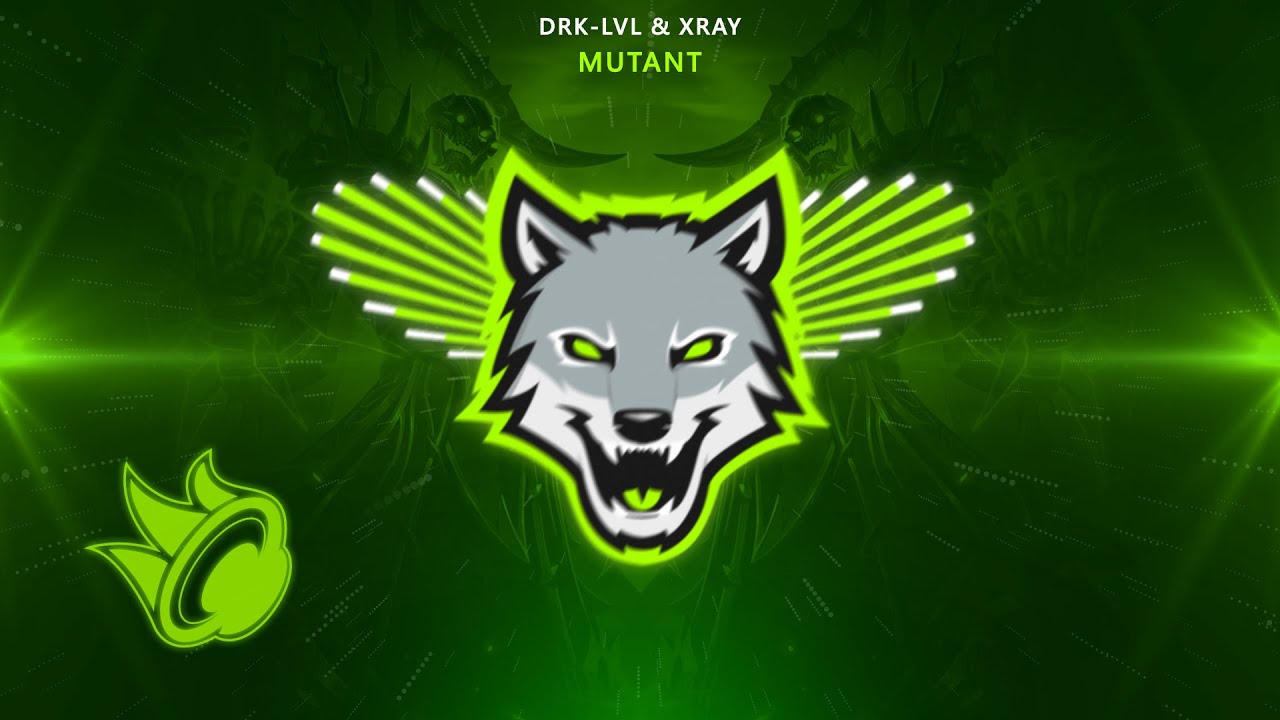 DRK-LVL & X-Ray - Mutant