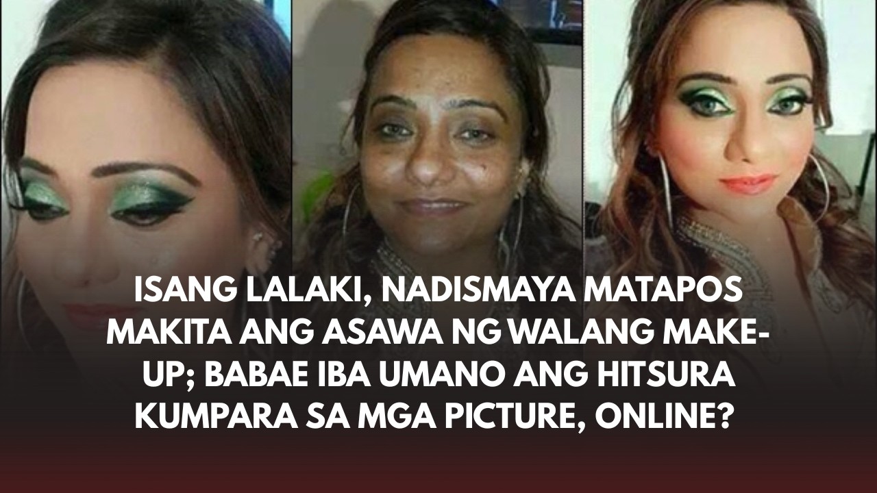 Isang lalaki, nadismaya matapos makita ang asawa ng walang make-up