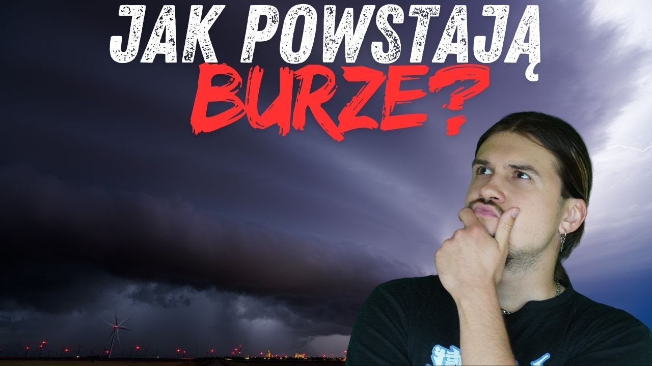 Jak powstają BURZE? - Niezwykła Podr&oacute;ż w Głąb Atmosfery