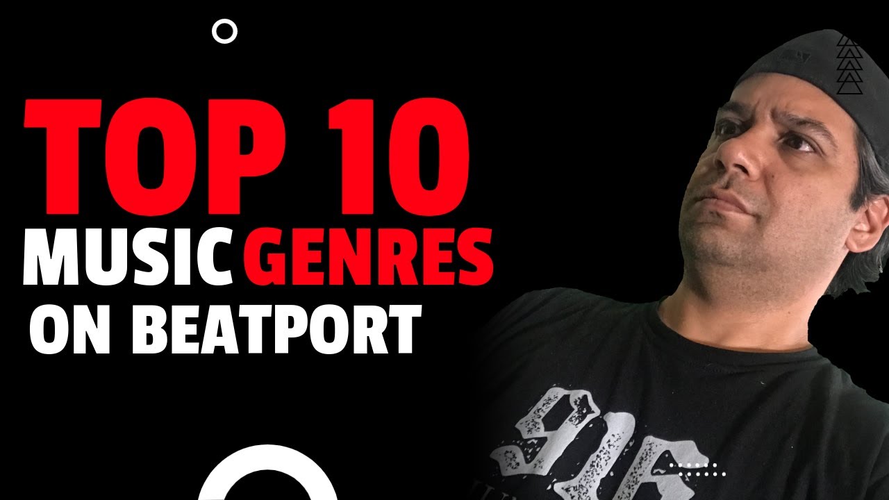 The TOP 10 Electronic Music Genres. According to Beatport.