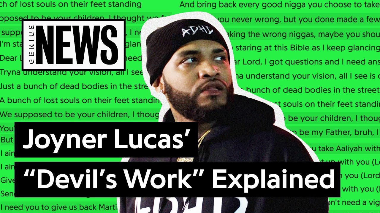 Joyner Lucas&rsquo; &ldquo;Devil&rsquo;s Work&rdquo; Explained | Song Stories