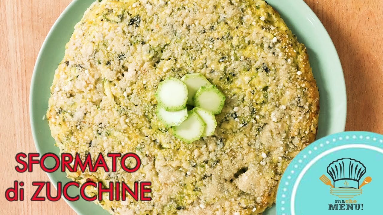 SFORMATO di ZUCCHINE - TORTA di ZUCCHINE
