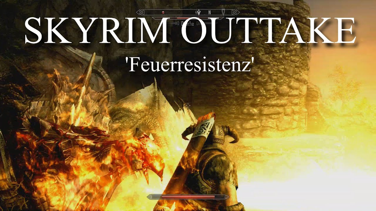 SKYRIM OUTTAKE: 'Feuerresistenz'