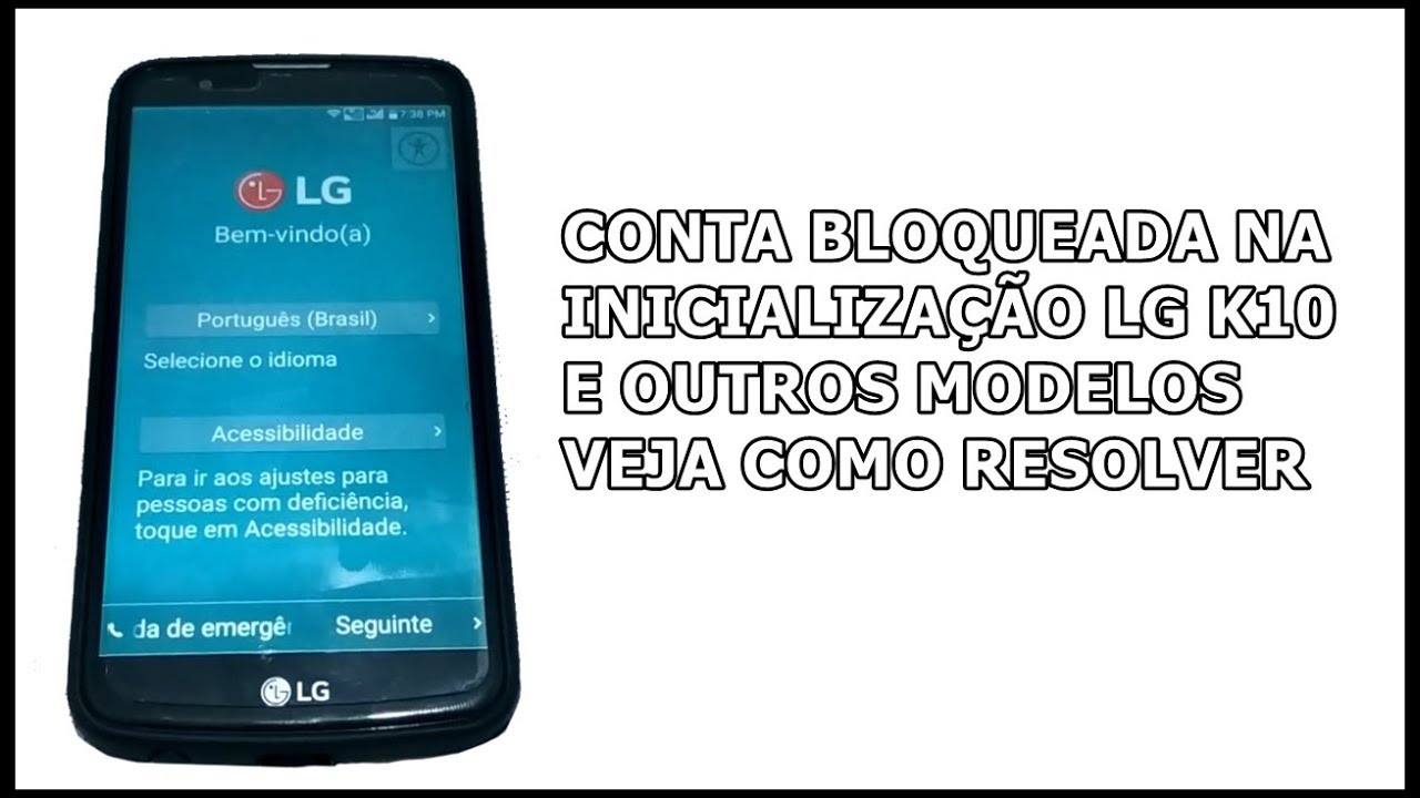 COMO DESBLOQUEAR CONTA NA INICIALIZAÇÃO DO LG K10 E OUTROS MODELOS LG